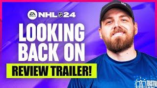 LOOKING BACK ON THE NHL 24 REVIEW TRAILER!