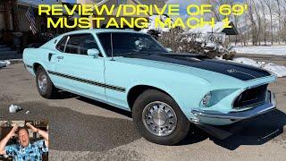 BEST REVIEW / DRIVE 69' MUSTANG MACH 1-STUNNING CAR!