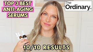 THE ORDINARY'S TOP 3 BEST ANTI-AGING SERUMS | YOU NEED TO TRY THESE STAT!  SINCERELY MISS ASH