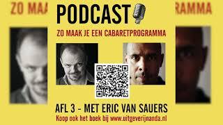 Eric van Sauers – Zo maak je een cabaretprogramma