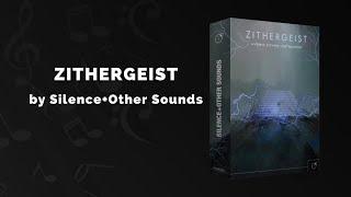 Silence+Other Sounds Zithergeist - 3 Min Walkthrough Video (70% off for a limited time)