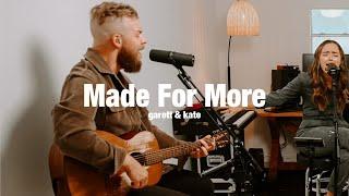 Made For More | Garett & Kate