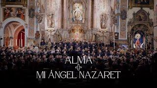 A. M. Ntra. Sra. de La Encarnación - Alma + Mi Ángel Nazaret (Vídeo Oficial)