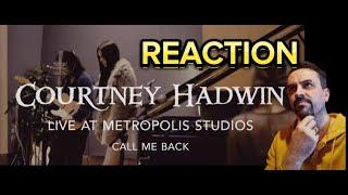 Courtney Hadwin - Call Me Back (Live At Metropolis Studios) REACTION