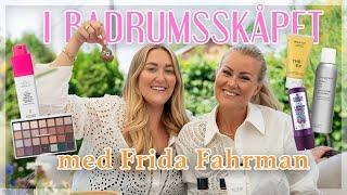 I BADRUMSSKÅPET MED FRIDA FAHRMAN