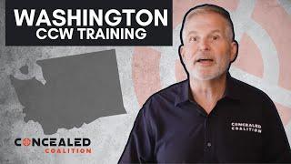 Washington Concealed Carry Weapon (CCW) Permit Training | How to Legally Conceal Carry in Washington