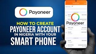 How to create and verify Payoneer Account in Nigeria with your smartphone | Step by step