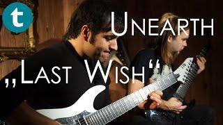 Thomann Sessions | Unearth | Last Wish | Ken Susi & Buz McGrath (live)