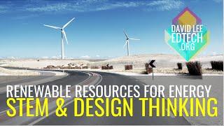 STEM Education: Renewable Resources for Energy
