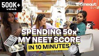 ₹50,000 in 10 mins  50X NEET Score Shopping Challenge ⏳ | Timeout with Tanishka NEET Topper