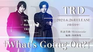 【試聴動画】TRD「What's Going On?」(Full Album)