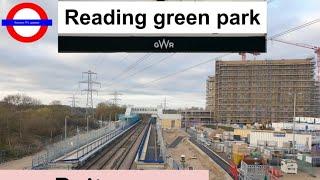 I visited Reading Green Park , Britain newest station