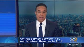 Amtrak to resume NYC to Montreal service