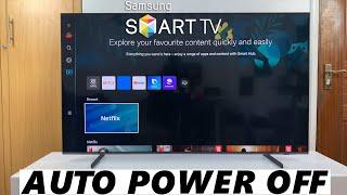 Samsung Smart TV: How To Change 'Auto Power Off' Timeout Period