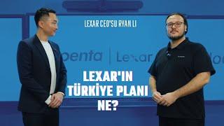 Lexar CEO'su Ryan Li ile Ropörtaj Yaptık: Lexar'ın Türkiye Planı Ne?