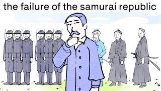 The Colossal Failure of the Samurai Republic