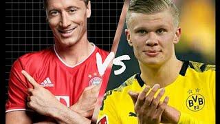 Robert Lewandowski vs  Erling haaland