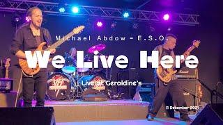 Michael Abdow - "We Live Here" LIVE 2021