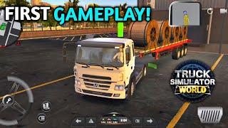 FIRST GAMEPLAY! of Truck Simulator : World Android by Sir Studios | Truck Gameplay