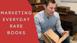 HOW TO MARKET EVERYDAY RARE BOOKS