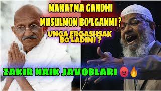 MAHATMA GANDHI MUSULMON BO'LGANMI ? - DR ZAKIR NAIK 