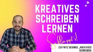 Kreatives Schreiben lernen! (Zu Fritz Gesings "Kreativ schreiben")