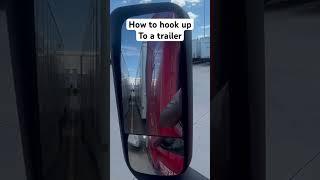 How to hook up to a trailer #trucker #truckdriving #truckerlife #truckdrivingjobs