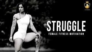 STRUGGLE - Female Fitness Motivation  | Neffex 