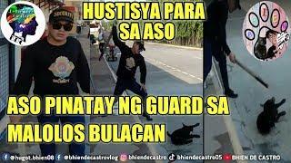 Hustisya Sa Asong Pinatay Ng Guard Sa Malolos Bulacan | Bhien De Castro