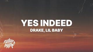 Drake & Lil Baby - Yes Indeed (Lyrics)