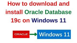 1. Oracle DBA Tutorials: How to install Oracle Database 19c on Windows 11