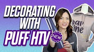 It’s FINALLY Here! Get to Know Stahls’ New Puff HTV