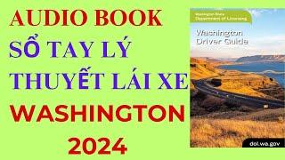 Đọc sổ tay lý thuyết lái xe Washington 2024 dùm bạn - Washington Driver Guide 2024 #cuocsongmy