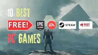 10 Best Free PC Games You Can’t Miss on Epic, Steam, Riot & EA Platforms!