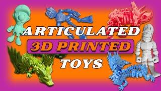 10 Cool Articulated 3D Printed Toys in 2024