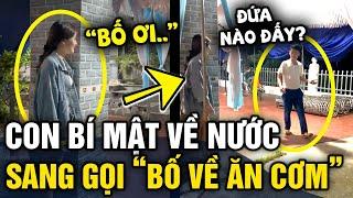 Con gái 'BÍ MẬT VỀ NƯỚC' thăm nhà, sang nhà hàng xóm 'GỌI BỐ VỀ ĂN CƠM' | Tin 3 Phút