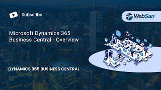 Microsoft Dynamics 365 Business Central Tutorial for Beginners  - Overview