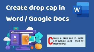 Create a drop cap in Word and Google Docs – Step by step tutorial