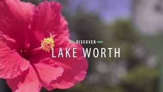 Discover Lake Worth, Florida | The Palm Beaches