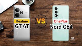  Realme GT 6T VS OnePlus Nord CE4 Full Comparison  Which one?