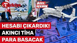 Suudi Arabistan Akıncı TİHA'ya Ne Ödeyecek? İşte En Net Hesap! – Türkiye Gazetesi