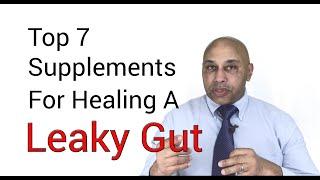 Top 7 Leaky Gut Supplements by Dr Douglas Husbands
