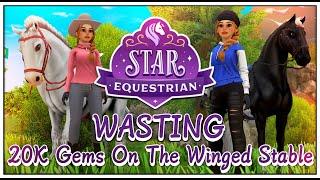 [Star Equestrian]  Shopping Spree! I Spent 20000 Gems On The Winged Stable & I Regret Everything!