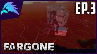 Fargone Ep.3-Heading In To The Dangerous Hazard Zone!