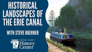 Historical Landscapes of the Erie Canal