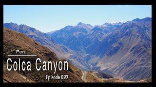 Adventure Travel Peru - Colca Canyon & Kanamarka Ruins (Tim and Kelsey get lost Ep 092)