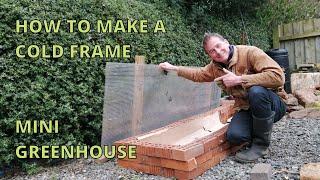 How to Make a Cold Frame and Mini Greenhouse