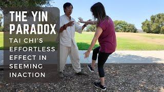 The Yin Paradox: Tai Chi's Effortless Control in Seeming Inaction