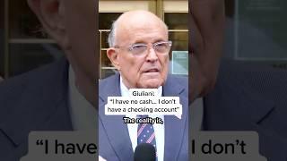 Giuliani: 'I have no cash...I don't have a checking account'