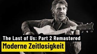 The Last of Us: Part 2 Remastered | REVIEW | Auch auf PS5 eine Wucht